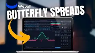 Buying Butterfly Spreads on Webull