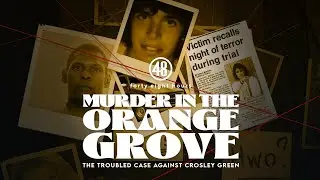 Is Crosley Green Innocent? | "48 Hours" Podcast