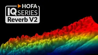 HOFA IQ-Series Reverb V2 Walkthrough | HOFA-Plugins