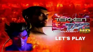 LET'S PLAY: Tekken Tag Tournament HD - Kazuya Mishima/Devil Kazuya - Arcade Mode Playthrough (PS3)