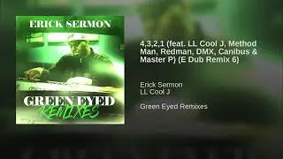 Erick Sermon - 4,3,2,1 feat  LL Cool J, Method Man, Redman, DMX, Canibus & Master P (E Dub Remix 6)