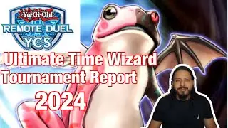 NA Remote YCS Ultimate Time Wizard Tournament Report by Oscar Zelaya 2024