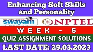 Enhancing Soft Skills and Personality || Week 5 Assignment Answers || NPTEL 2023