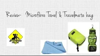 Review: eBay microfiber towel and Travel Mate bag