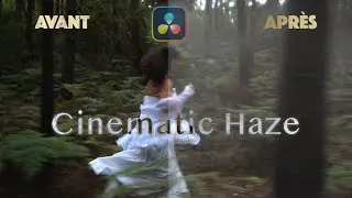 Cet effet DaVinci Resolve est INCROYABLE [Tuto IA Cinematic haze]