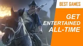 Best games [To get entertained all time] !