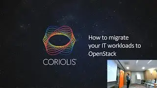 Ubuntu Summit 2022 | Coriolis  How to easily migrate your IT workloads to Charmed OpenStack
