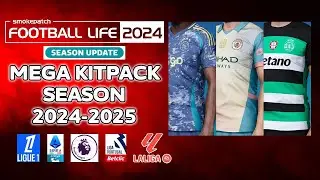 MEGA KITPACK SEASON 2024-2025 FOR SP FOOTBALL LIFE & PES 2021
