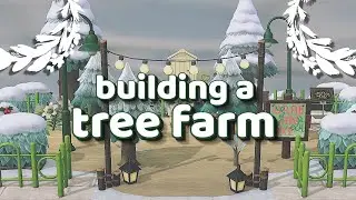 Building a CHRISTMAS TREE FARM!! | ACNH | Fwogmas