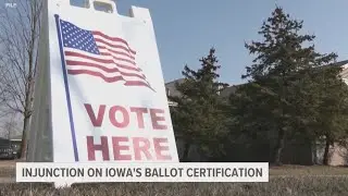 District court grants temporary injunction on Iowa's November ballot certification