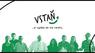 Vstaň... a vyjdi na cestu.