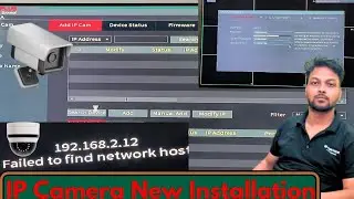 New IP Camera Installation Failed To Find Network Host | IP Camera Problem | Device Offline