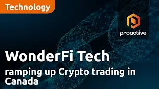 WonderFi Technologies ramping up crypto trading in Canada with Bitbuy platform and new merger