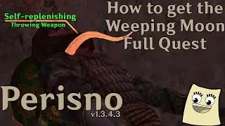 [ Perisno ] Getting the Weeping Moon