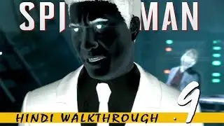 SPIDERMAN (Hindi) Walkthrough #9 