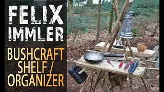 Outstanding but simple Camp Shelf / Organizer - Swiss Army Knife Bushcraft Project