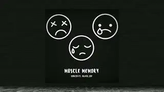 Sobczi Beatz ft. Blake.Zip - Muscle Memory