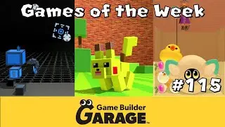 Game Builder Garage- Games of the Week 