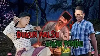 DUKUN PALSU BIKIN RINDU, mo'ong pergi kedukun, culun culun istimewa.