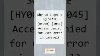 Fixing SQLSTATE[HY000] [1045] Access Denied for User Error in Laravel #7