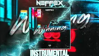 NEFFEX - Winning 💯 [Instrumental] (No Audio Errors)