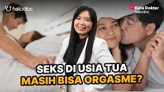 Seks di Usia Tua Masih Bisa Orgasme?