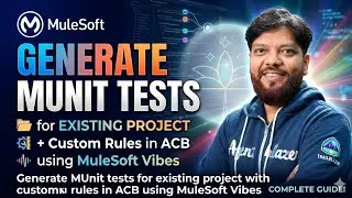 Generate MUnit tests for existing project with custom rules in ACB using MuleSoft Vibes. 