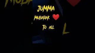 Jumma Mubarak#shorts #youtubeshorts #trending