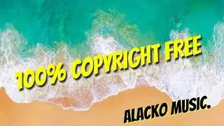 100% copyright free music for YouTube videos | no copyright music | royalty free background music.