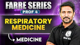 Respiratory Medicine | MBBS 4th Year | Farre Series | Dr. Santosh | PW MedEd