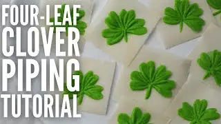 How to pipe a Shamrock | Easy four-leaf clover St Patrick's day piping tutorial