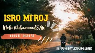 PERSIAPAN ISRO MI'ROJ 2024