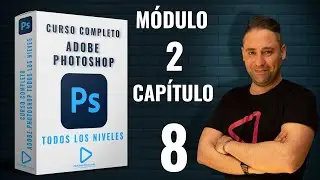 📸 Curso Gratis de Adobe Photoshop - Módulo 2 - Capítulo 8 - La Herramienta Borrador