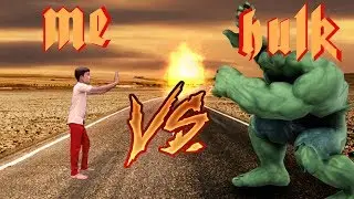 HULK VS ME EPIC FIGHT AFTER EFFECT