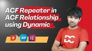 How to Use ACF Repeater in ACF Relationship using Dynamic Plugins🔥