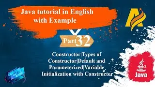 Java Tutorial Part32 | Constructors|Types of Constructor|Default and Parameterized