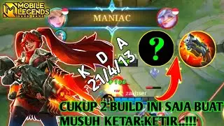 21 Kill + Maniac | Layla Build Tersakit 2023 - Build Top 1 Global Layla - MLBB