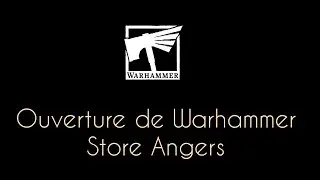 Inauguration Warhammer Angers - Interview