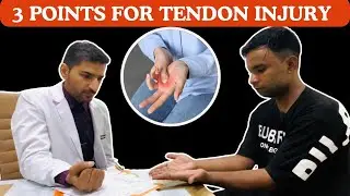 3 Points For Tendon Injury | Tendon injury Recovery
