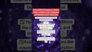 This Is 800 Hz Frequency Assists With Conditions Like Dyspepsia And Malabsorption Syndrome