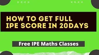 How To Get Full IPE SCORE IN 20DAYS | ROOTS ACADEMY| 9866915814