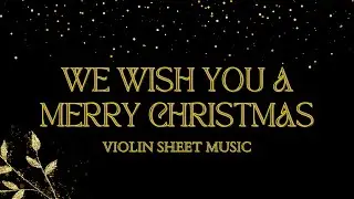 🎄 EASY VIOLIN • We Wish You a Merry Christmas • Christmas sheet music 🎄