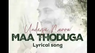 undaga nuvvu maa thoduga lyrical song😍😇🌟