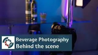 How to photograph alcohol beverage: behind the scene from the workshop