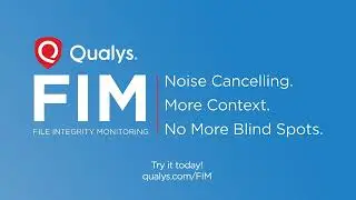File Integrity Monitoring - Qualys FIM (Demo)