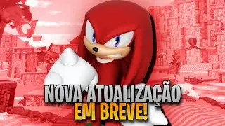 NOVA ATUALIZAÇÃO DO SONIC SPEED SIMULATOR AMANHÃ!!
