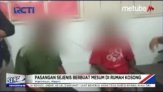 Pasangan Pria Sesama Jenis Digerebek Warga saat Berbuat Mesum di Rumah Kosong - Sergap 19/09