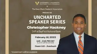 OBSA Uncharted Speaker Series with Christopher Hackney, SVP, BayFirst National Bank