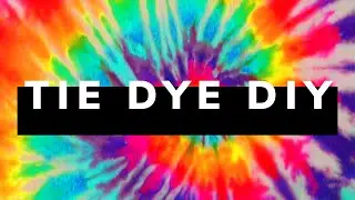 Tie Dye DIY | Vlog 104