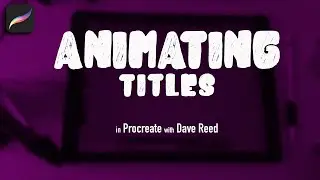 Procreate Animation Tutorial: Make your own Animated Title Screen!